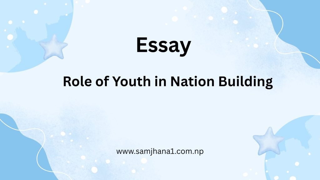 Role of Youth in Nation Building