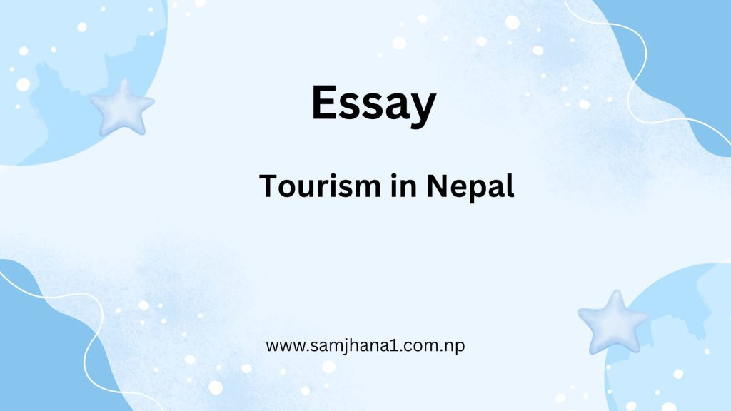 Essay on Tourism in Nepal